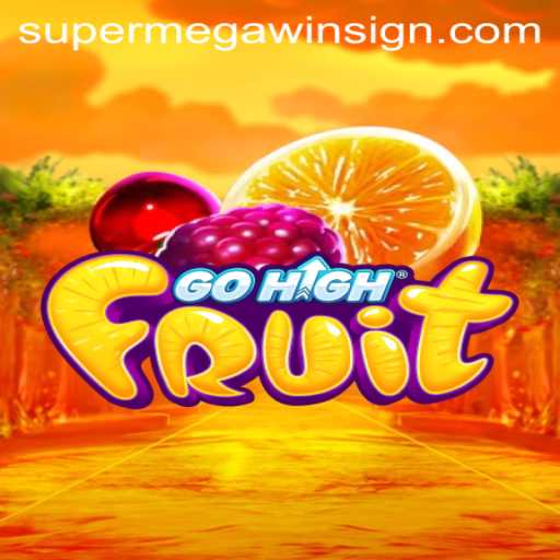 Discover the Excitement of GoHighFruit and its SUPERMEGAWIN Feature